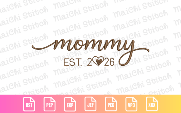 Mommy Est 2026 Heart Script